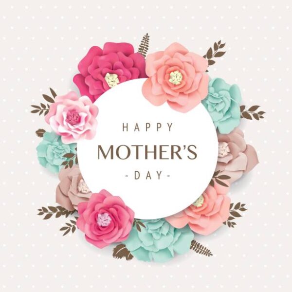 Happy Mother’s Day